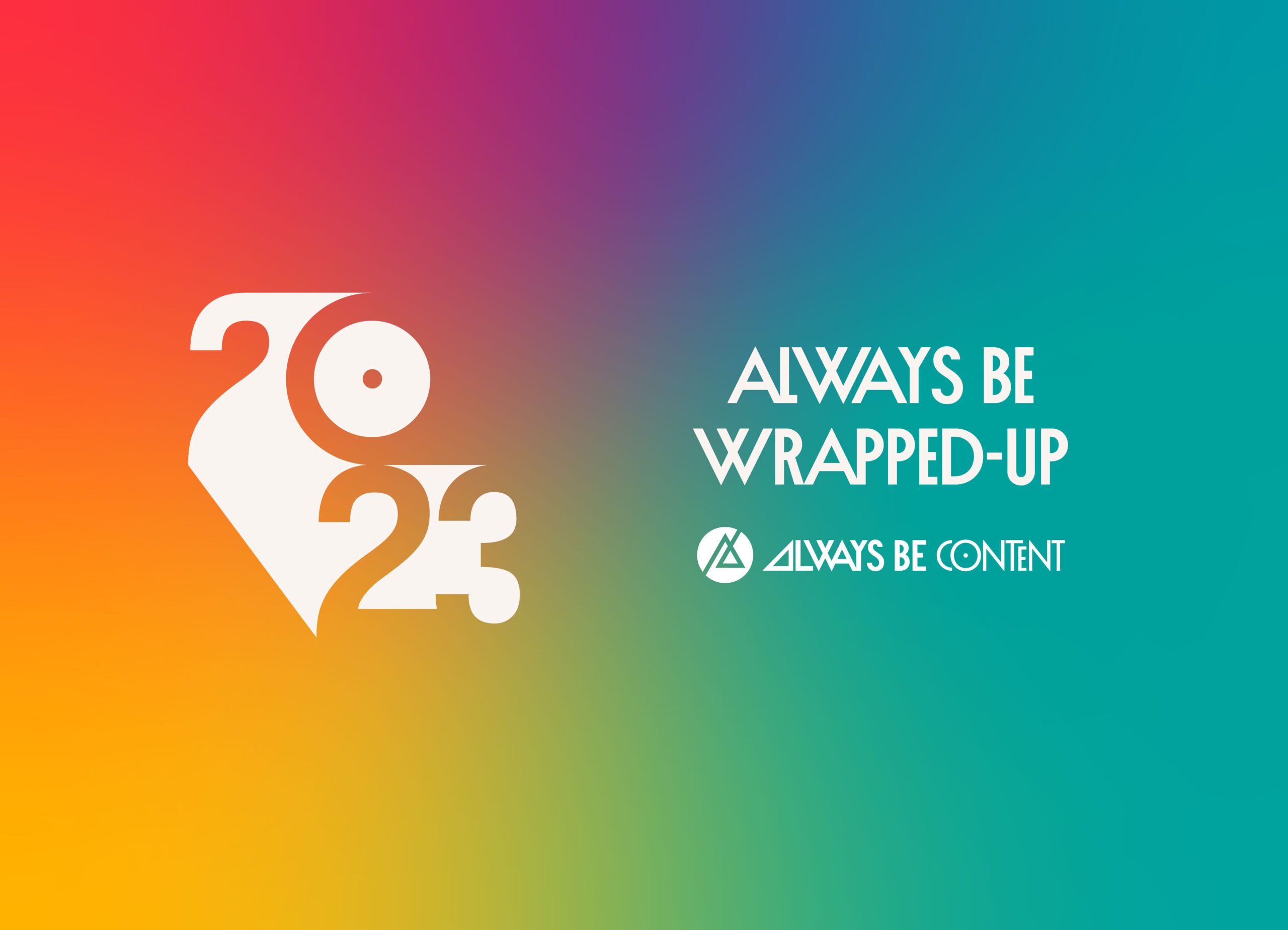 2023 Always Be Wrapped